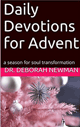 Daily Devotions for Advent: a season for soul transformation